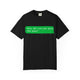 "Sorry, did I make the group chat green?" T-Shirt